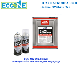 EC IS-4452 Slag Remover – Chất loại bỏ xỉ hàn chuyên dụng cho ngành cơ khí